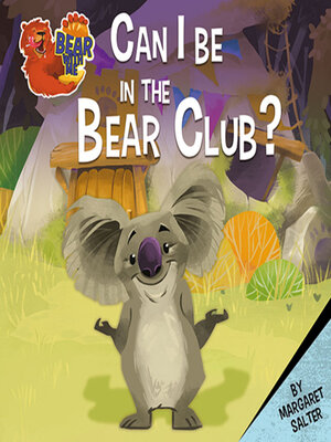cover image of Can I Be in the Bear Club?